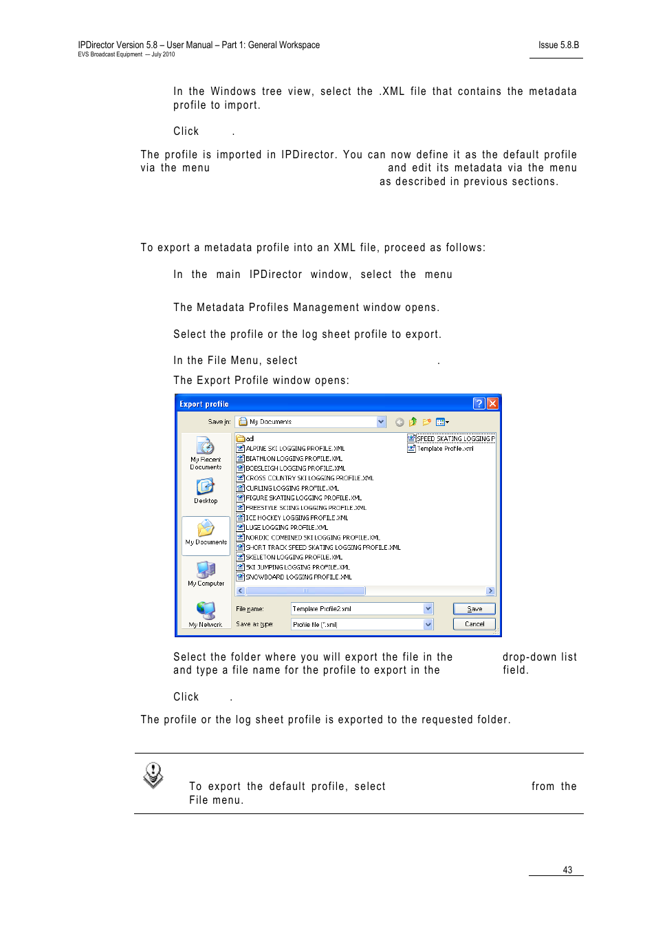 How to export a profile or a log sheet profile | EVS IPDirector Version 5.8 - July 2010 Part 1 User's Manual User Manual | Page 54 / 133