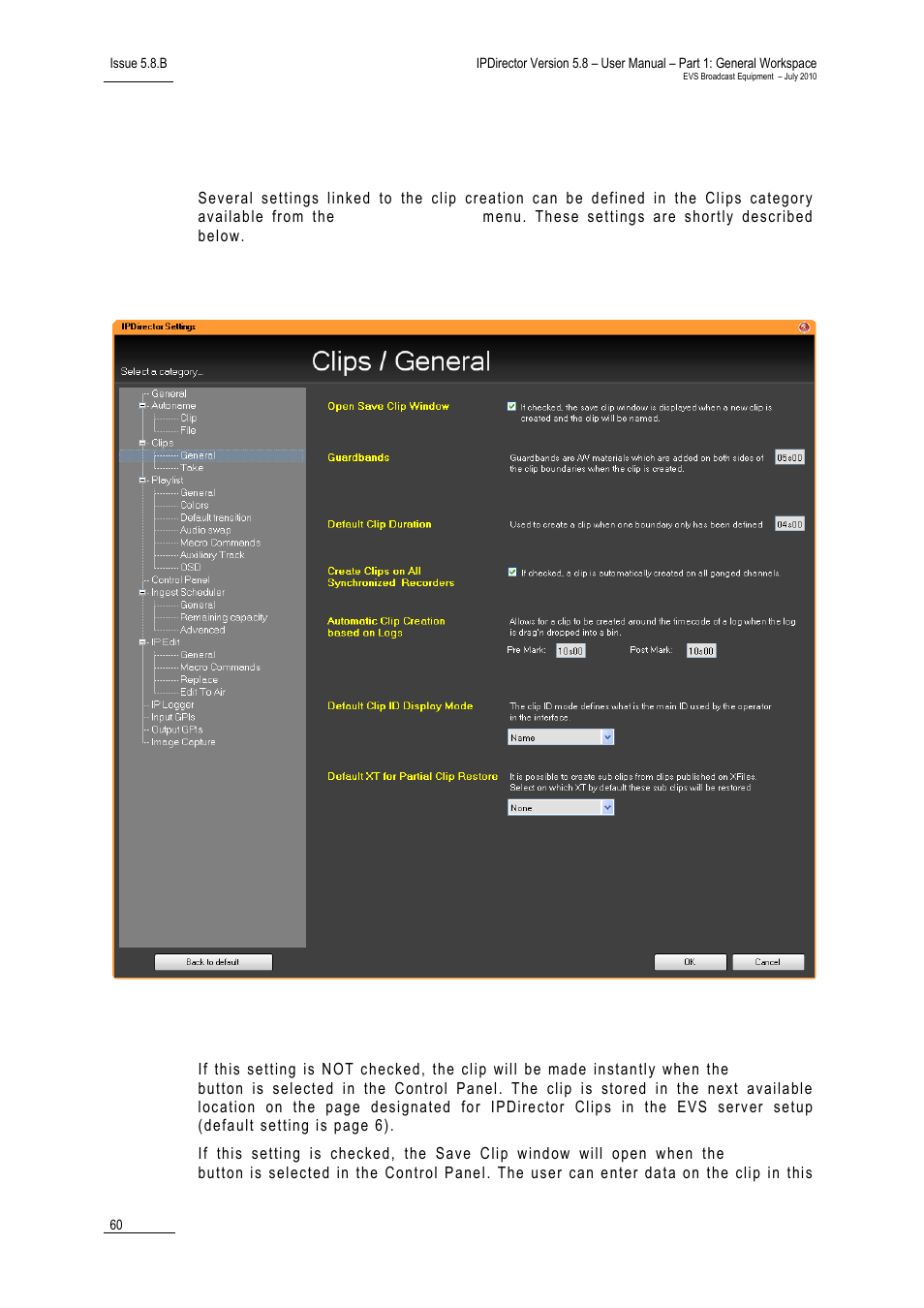 3 clips settings, General settings for clips, Open save clip window | Clips settings, Lips, Ettings | EVS IPDirector Version 5.8 - July 2010 Part 1 User's Manual User Manual | Page 71 / 133