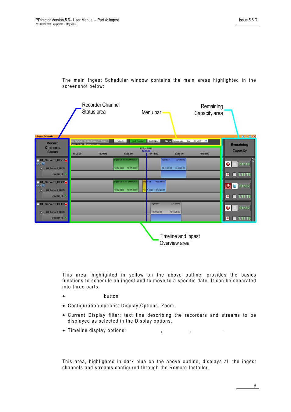 2 overview of the ingest scheduler window, Ingest scheduler outline, Menu bar | Recorder channels status, Verview of the, Ngest, Cheduler window | EVS IPDirector Version 5.6 - May 2009 Part 4 User's Manual User Manual | Page 20 / 81