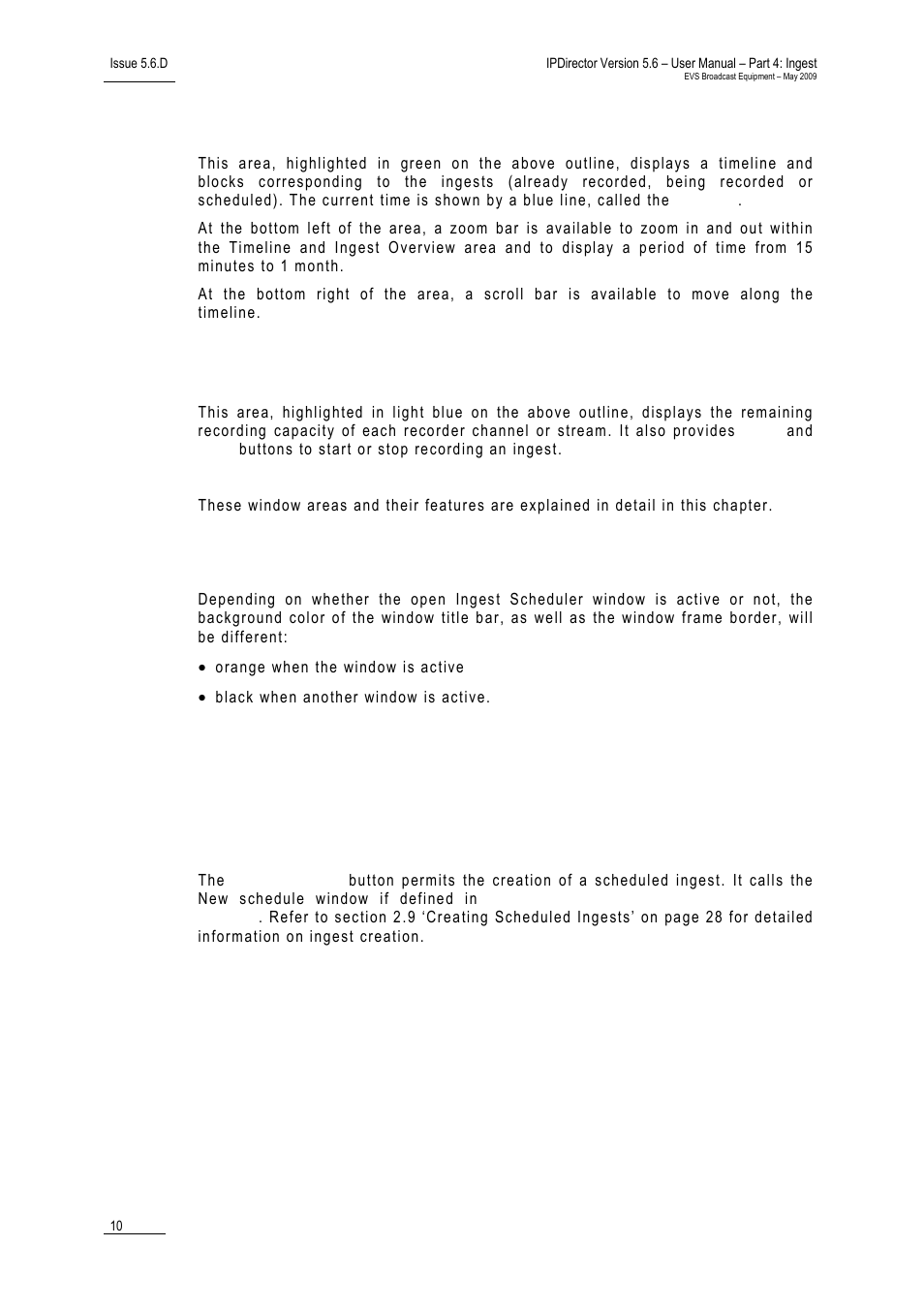 Timeline and ingest overview, Remaining capacity, Background color of window outline | 3 menu bar options, 1 new schedule button, Chedule, Utton | EVS IPDirector Version 5.6 - May 2009 Part 4 User's Manual User Manual | Page 21 / 81