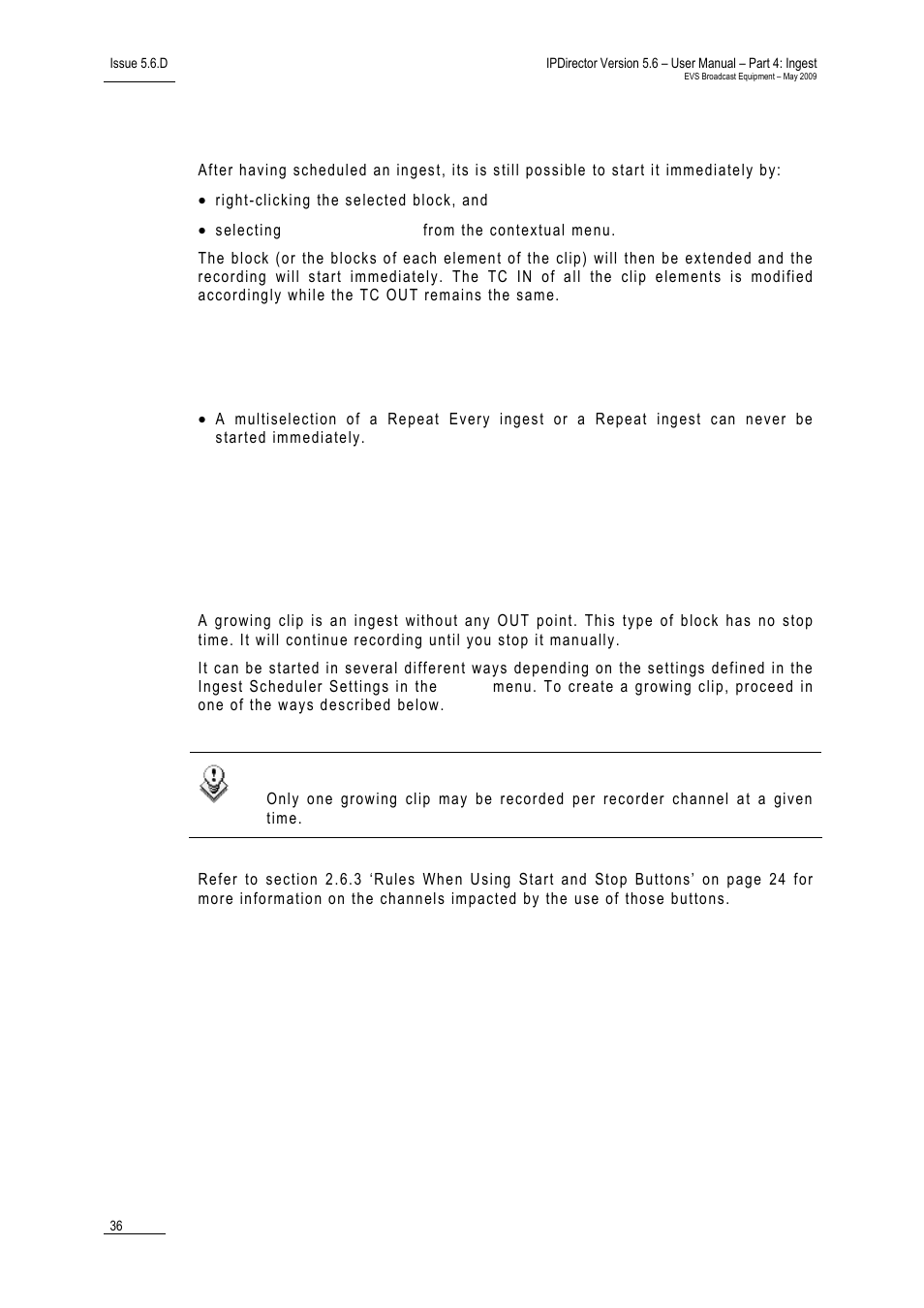 8 starting a scheduled ingest immediately, Limitations for starting an ingest immediately, 10 creating growing clips | 1 introduction | EVS IPDirector Version 5.6 - May 2009 Part 4 User's Manual User Manual | Page 47 / 81