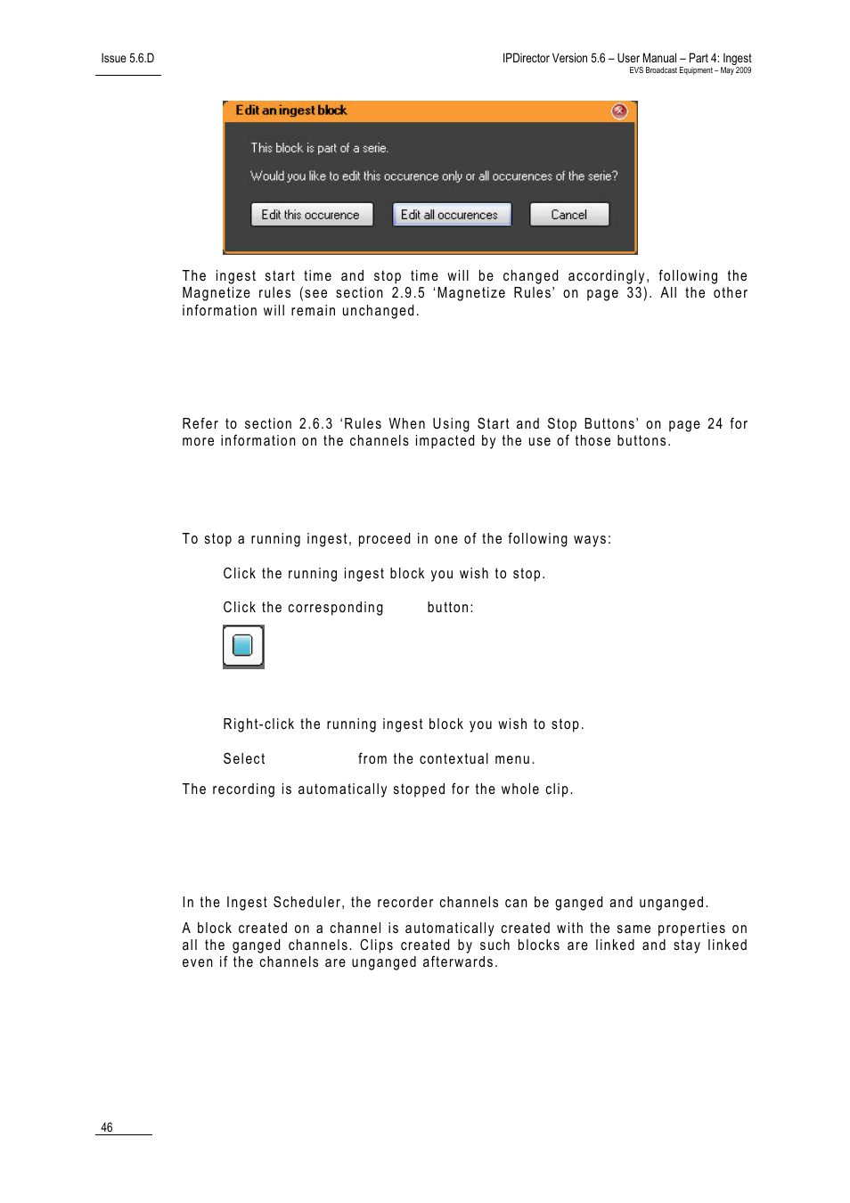 15 stopping an ingest, 1 how to stop a running ingest, 16 working with ganged channels | Ow to, Top a, Unning, Ngest | EVS IPDirector Version 5.6 - May 2009 Part 4 User's Manual User Manual | Page 57 / 81