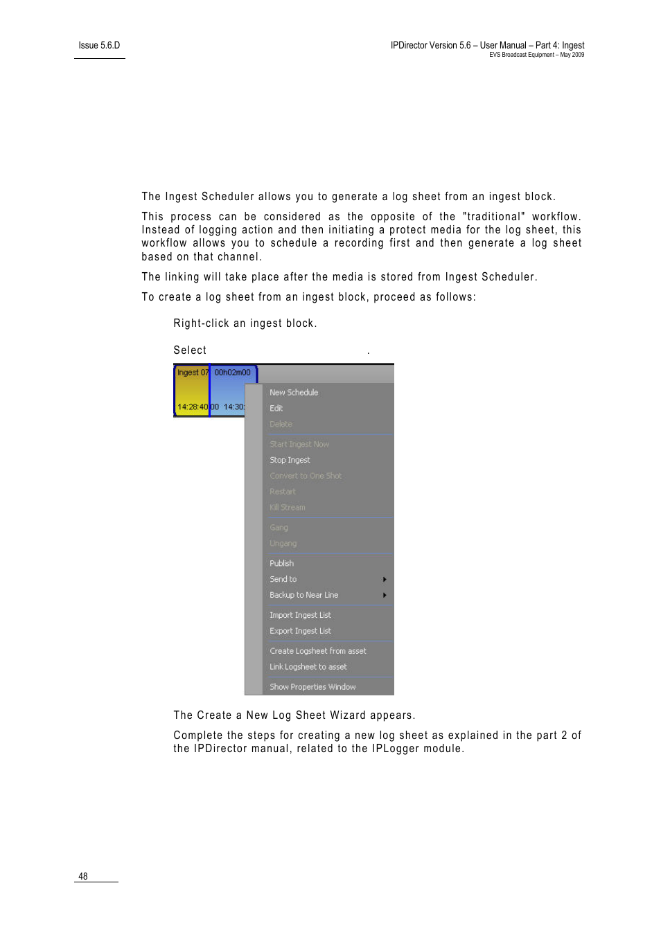 17 working with log sheets, 1 how to create a log sheet from an ingest block | EVS IPDirector Version 5.6 - May 2009 Part 4 User's Manual User Manual | Page 59 / 81