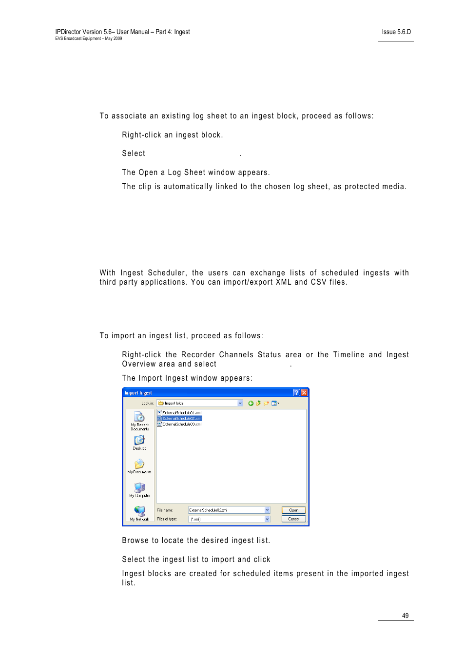 18 importing and exporting ingest lists, 1 how to import an ingest list, N 2.18.1 ‘how to import an ingest list | EVS IPDirector Version 5.6 - May 2009 Part 4 User's Manual User Manual | Page 60 / 81