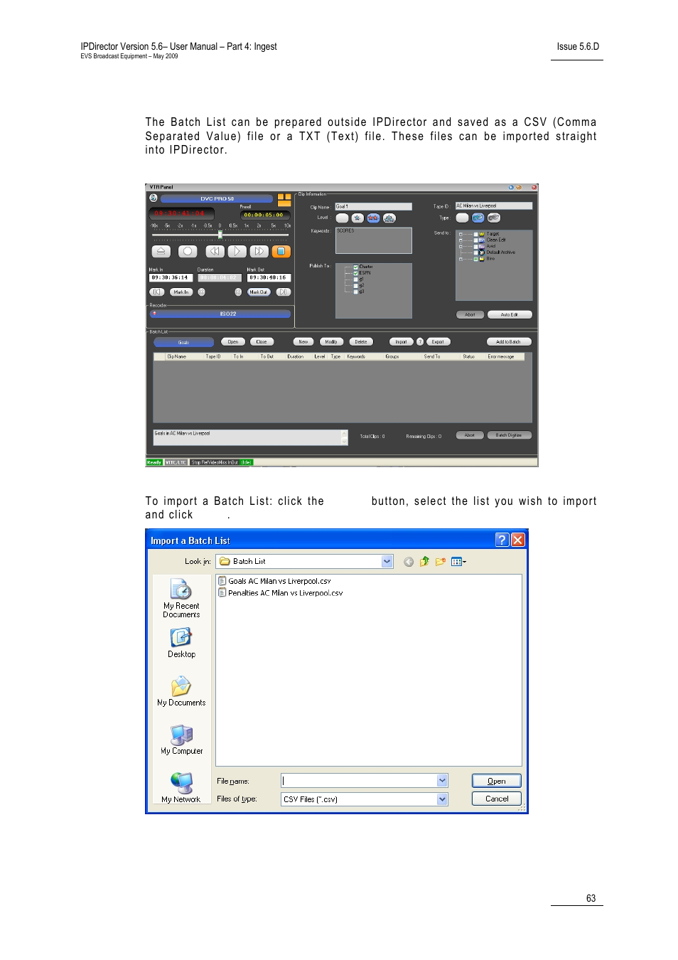 Importing a batch list | EVS IPDirector Version 5.6 - May 2009 Part 4 User's Manual User Manual | Page 74 / 81