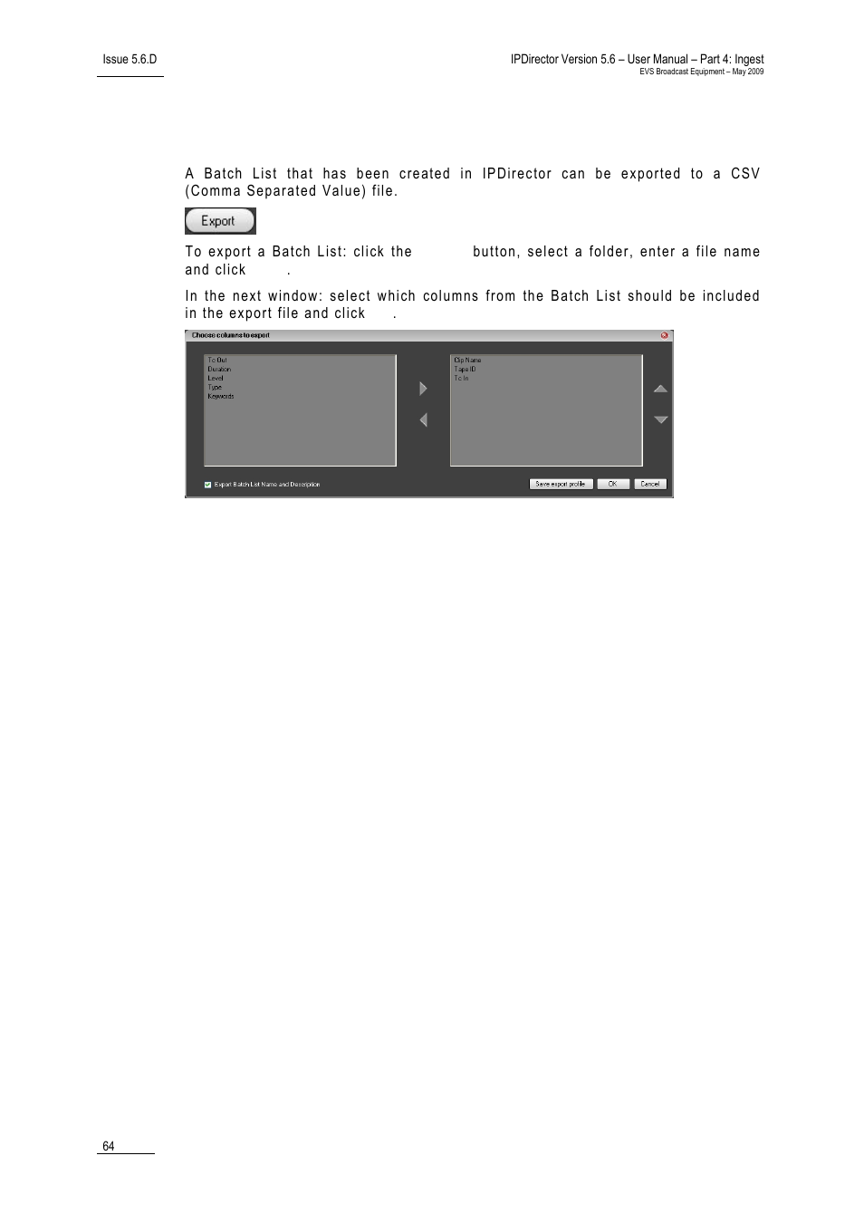 Exporting a batch list | EVS IPDirector Version 5.6 - May 2009 Part 4 User's Manual User Manual | Page 75 / 81
