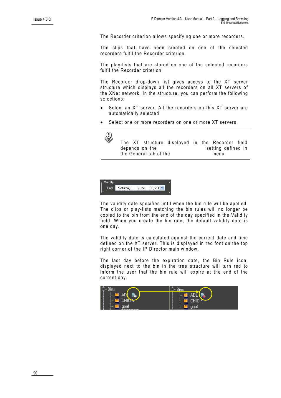 Validity date, Alidity | EVS IPDirector Version 4.3 - October 2007 Part 2 User's Manual User Manual | Page 103 / 143
