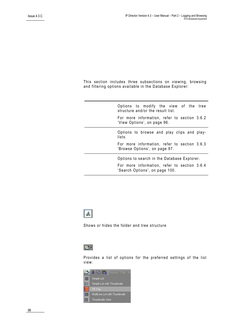 6 viewing, browsing and search options, 1 introduction, 2 view options | Show tree icon, List view icon, Viewing, browsing and search options, Introduction, View options | EVS IPDirector Version 4.3 - October 2007 Part 2 User's Manual User Manual | Page 109 / 143