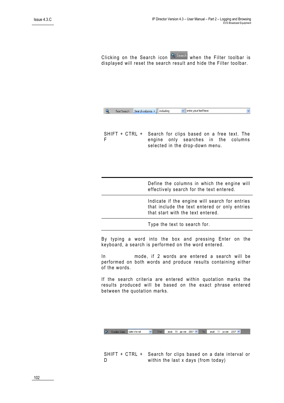 How to hide the filter toolbar, 5 searching for clips, Text search | Search based on the date, Searching for clips, Earching, Lips | EVS IPDirector Version 4.3 - October 2007 Part 2 User's Manual User Manual | Page 115 / 143