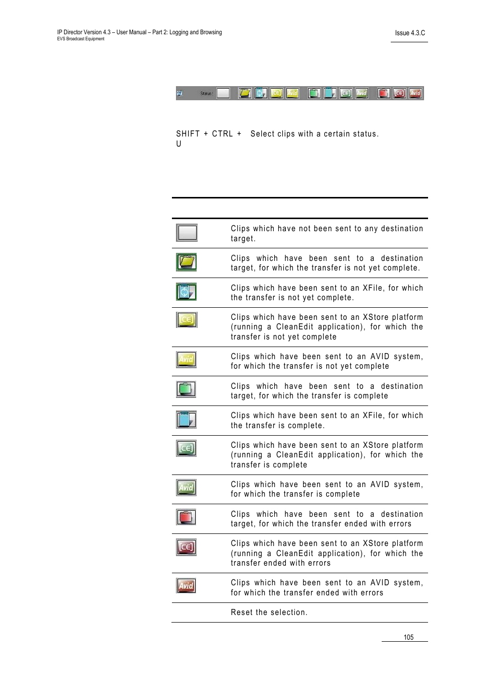 Search based on the clip status, Earch based on the, Tatus | EVS IPDirector Version 4.3 - October 2007 Part 2 User's Manual User Manual | Page 118 / 143