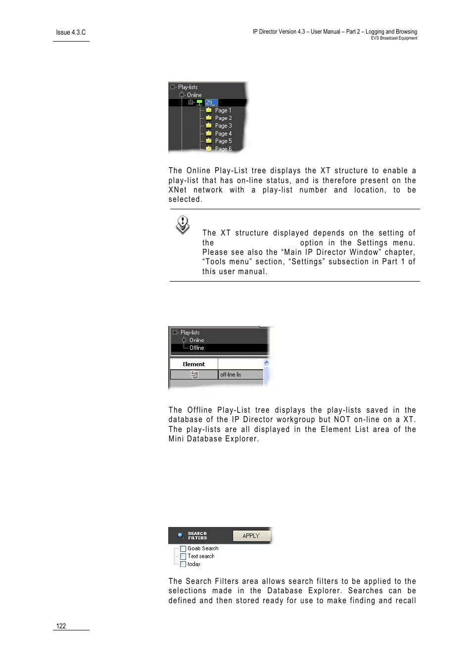 1 on-line play-lists, 2 off-line play-lists, 5 search filters | 1 introduction, On-line play-lists, Off-line play-lists, Search filters, Introduction | EVS IPDirector Version 4.3 - October 2007 Part 2 User's Manual User Manual | Page 135 / 143