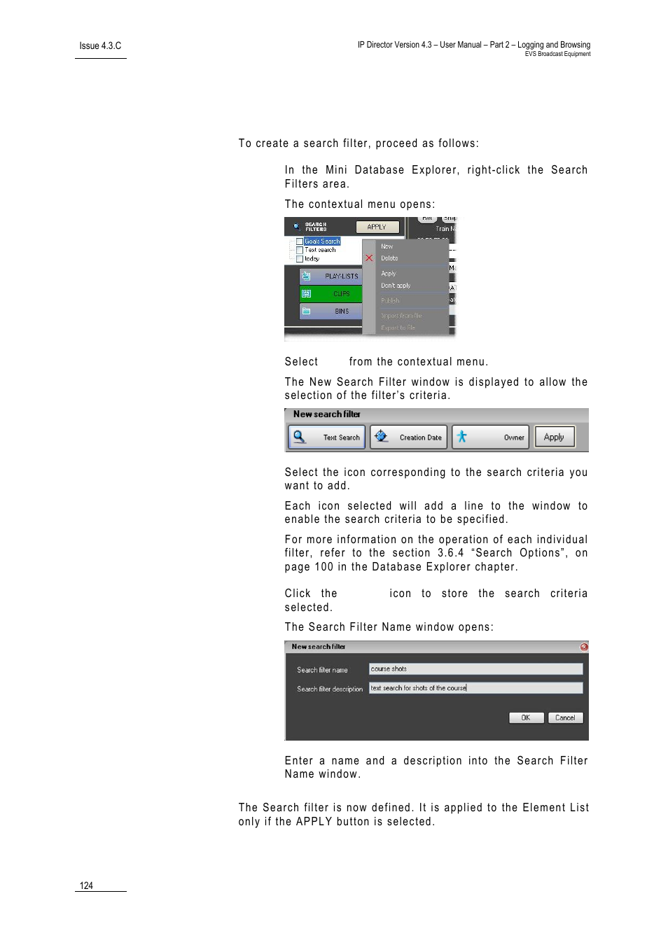 3 how to create and store a search filter, How to create and store a search filter, Ow to | Reate and, Tore a, Earch, Ilter | EVS IPDirector Version 4.3 - October 2007 Part 2 User's Manual User Manual | Page 137 / 143