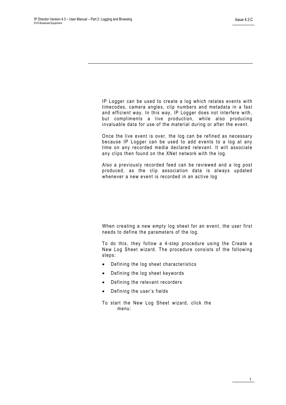 Ip logger, 1 introduction, 2 creating a log sheet with ip logger | Introduction, Creating a log sheet with ip logger | EVS IPDirector Version 4.3 - October 2007 Part 2 User's Manual User Manual | Page 14 / 143