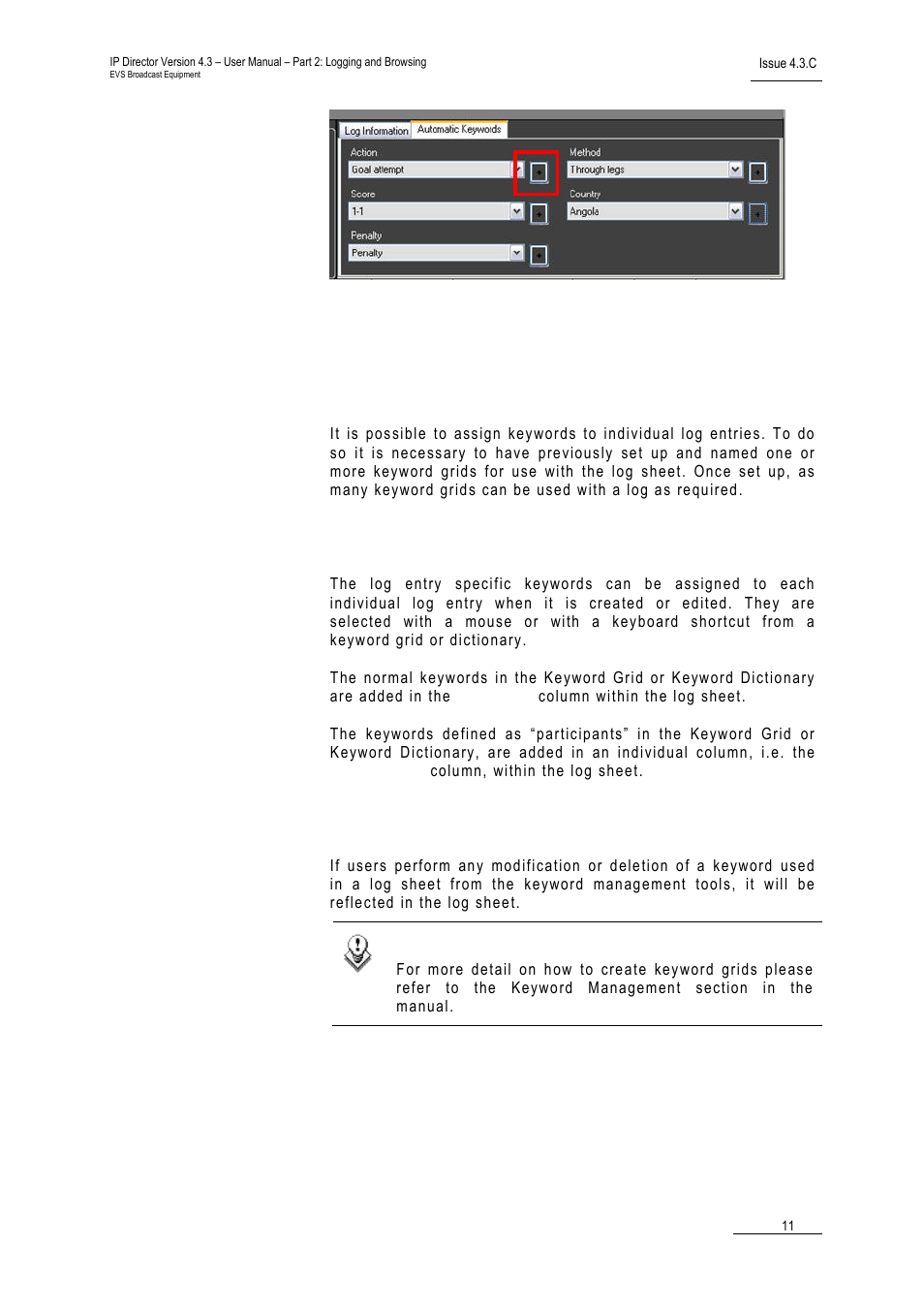 3 log entry specific keywords, Definition, Assignment | Modification, Log entry specific keywords, Ntry, Pecific, Eywords | EVS IPDirector Version 4.3 - October 2007 Part 2 User's Manual User Manual | Page 24 / 143