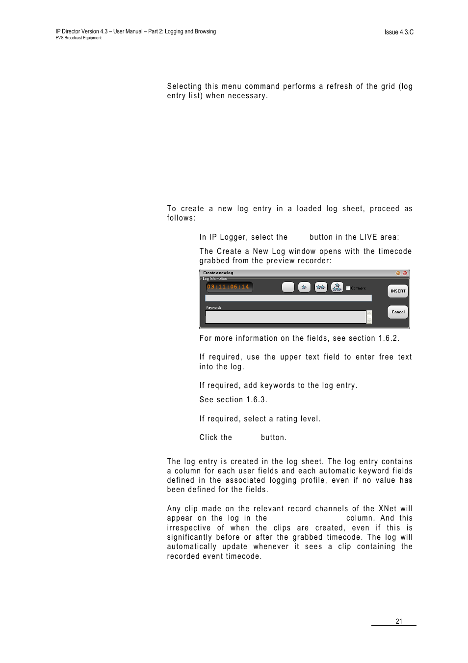 4 refresh grid, 6 creating events on a log sheet, 1 how to log live action in an event | Refresh grid, Creating events on a log sheet, How to log live action in an event, Live, Efresh, Ow to, Ction in an | EVS IPDirector Version 4.3 - October 2007 Part 2 User's Manual User Manual | Page 34 / 143
