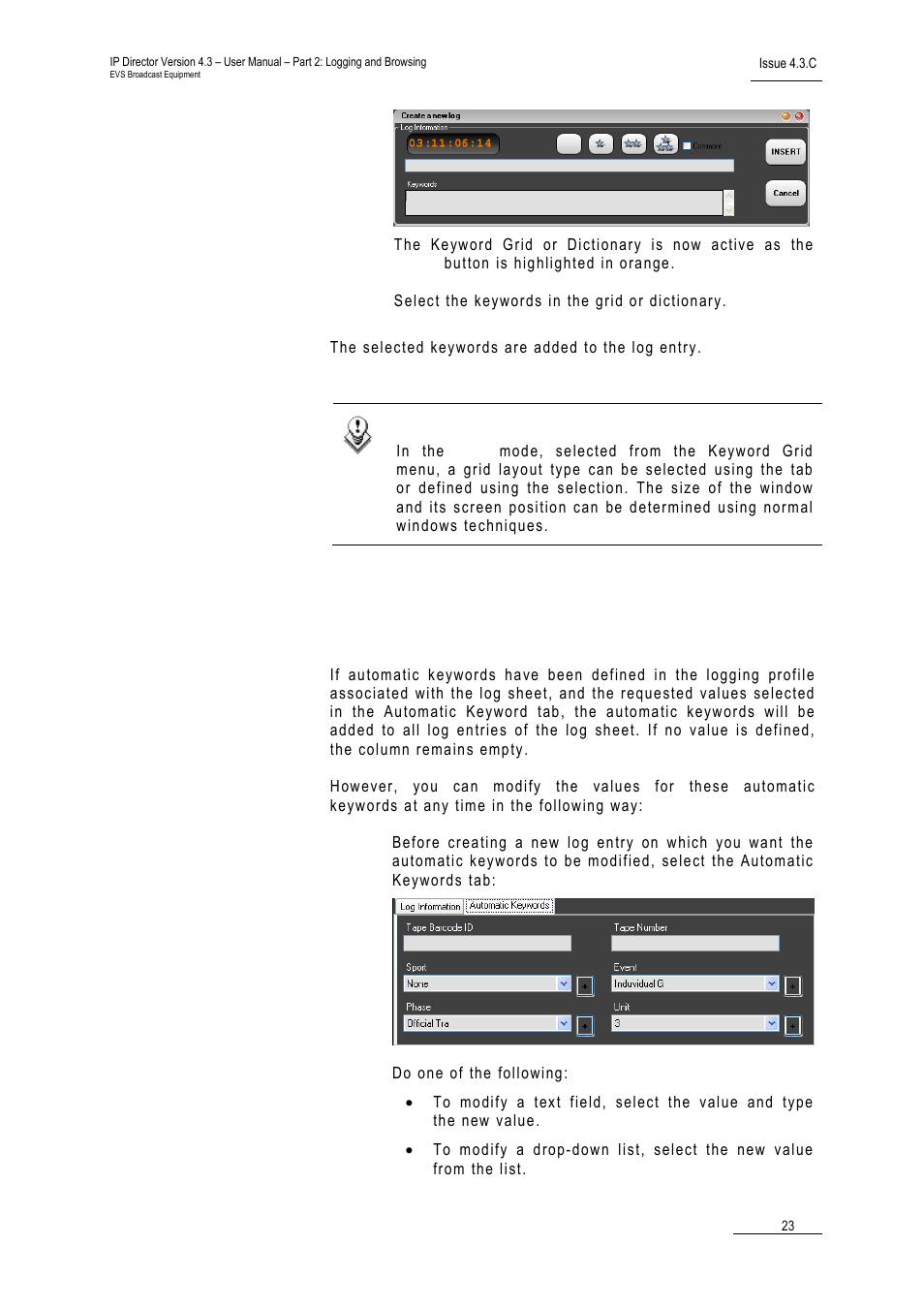 Ow to, Odify, Utomatic | Eywords, Dded to, Ntries | EVS IPDirector Version 4.3 - October 2007 Part 2 User's Manual User Manual | Page 36 / 143