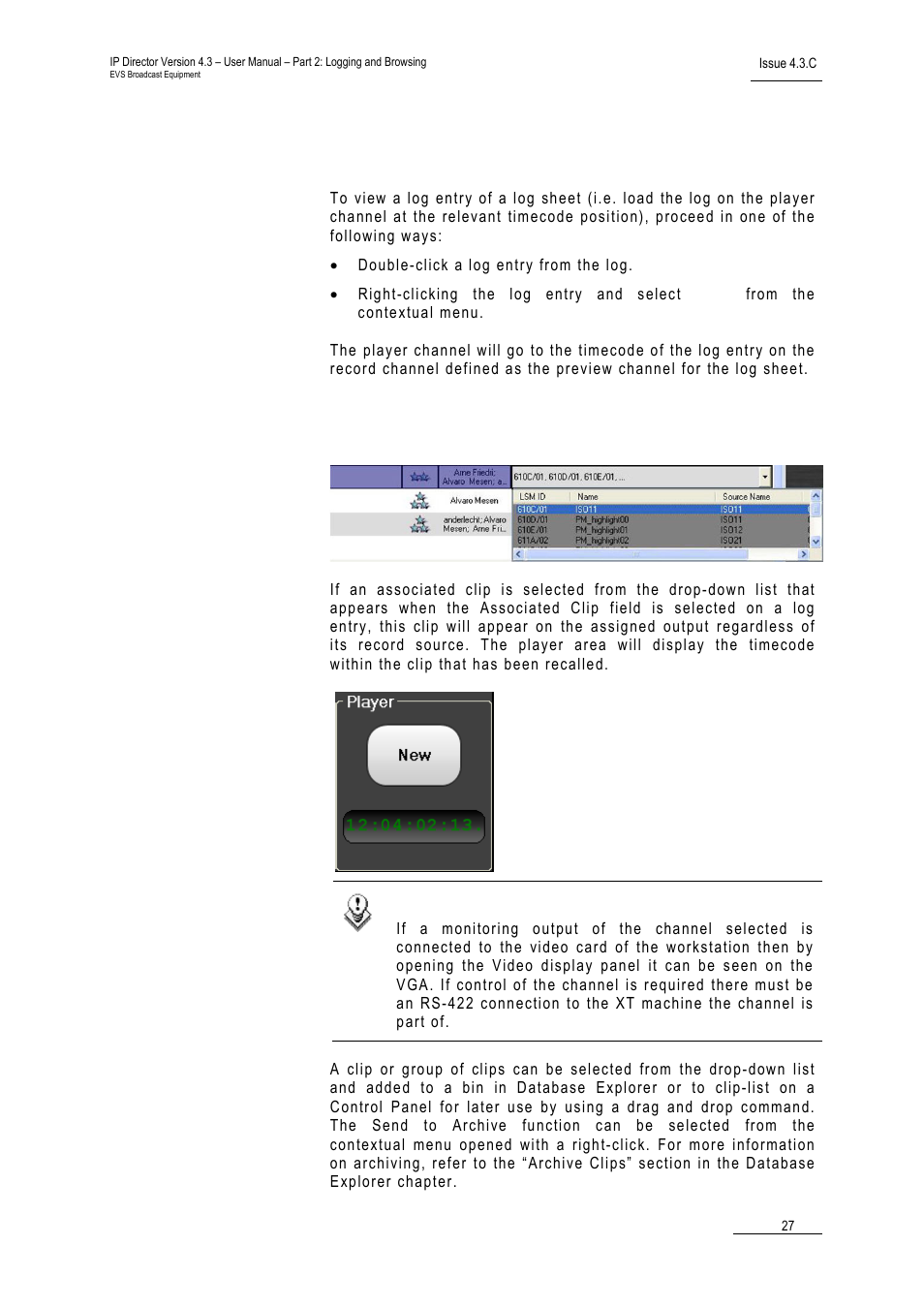 9 how to view a event on a log, 10 how to recall an associated clip, How to view a event on a log | How to recall an associated clip, 10 h | EVS IPDirector Version 4.3 - October 2007 Part 2 User's Manual User Manual | Page 40 / 143