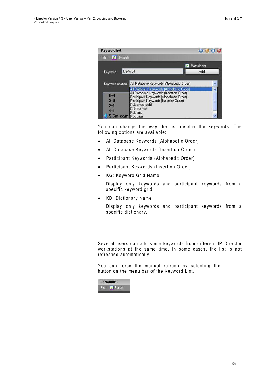 7 keywords display options, 8 refresh list, Keywords display options | Refresh list, Eywords, Isplay, Ptions, Efresh | EVS IPDirector Version 4.3 - October 2007 Part 2 User's Manual User Manual | Page 48 / 143
