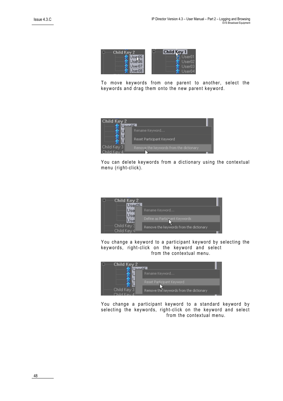 5 how to move keywords in a dictionary, 6 how to delete keywords in a dictionary, 7 how to change the keywords type | How to move keywords in a dictionary, How to delete keywords in a dictionary, How to change the keywords type | EVS IPDirector Version 4.3 - October 2007 Part 2 User's Manual User Manual | Page 61 / 143