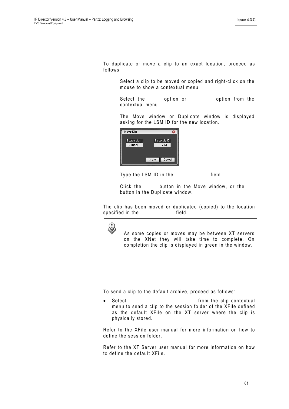 Using duplicate or move to an exact location, 8 how to send a clip to the default archive, How to send a clip to the default archive | Ow to, End a, Lip to the, Efault, Rchive | EVS IPDirector Version 4.3 - October 2007 Part 2 User's Manual User Manual | Page 74 / 143