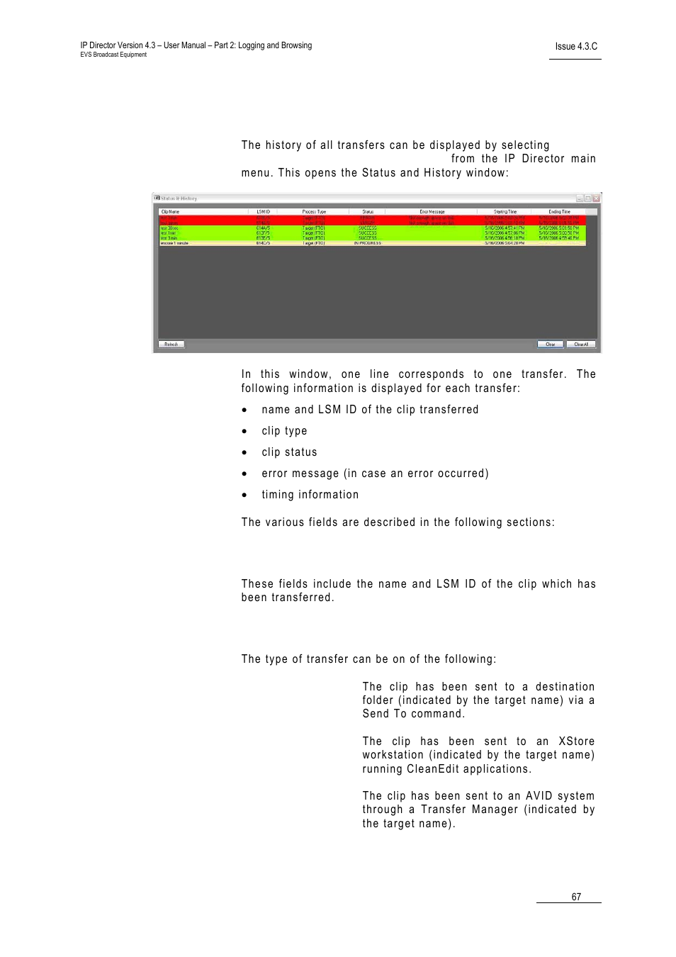 16 transfer history, Clip name and lsm id, Transfer type | Transfer history, 16 t, Ransfer, Istory | EVS IPDirector Version 4.3 - October 2007 Part 2 User's Manual User Manual | Page 80 / 143