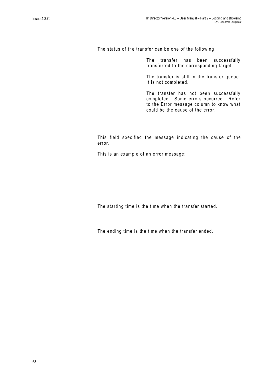 Status, Error message, Starting time | Ending time | EVS IPDirector Version 4.3 - October 2007 Part 2 User's Manual User Manual | Page 81 / 143