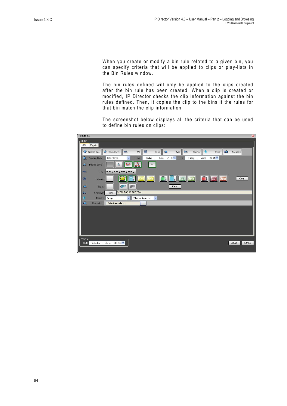 7 bin rules window, Bin rules window, Ules | Indow | EVS IPDirector Version 4.3 - October 2007 Part 2 User's Manual User Manual | Page 97 / 143