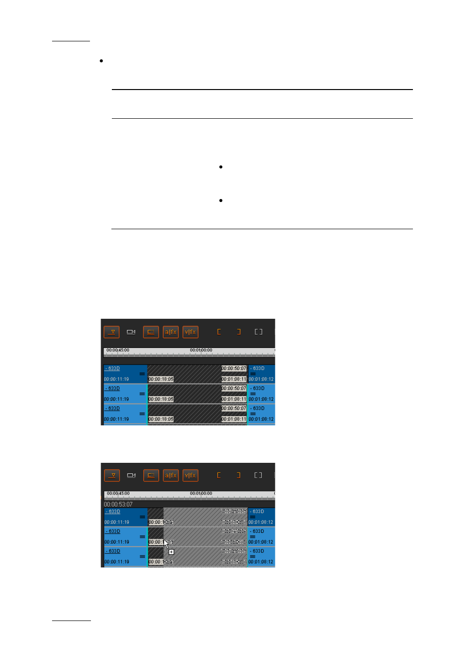 Example, Before, During | Xample | EVS XEDIO CleanEdit Version 4.2 - June 2012 User Manual User Manual | Page 130 / 252
