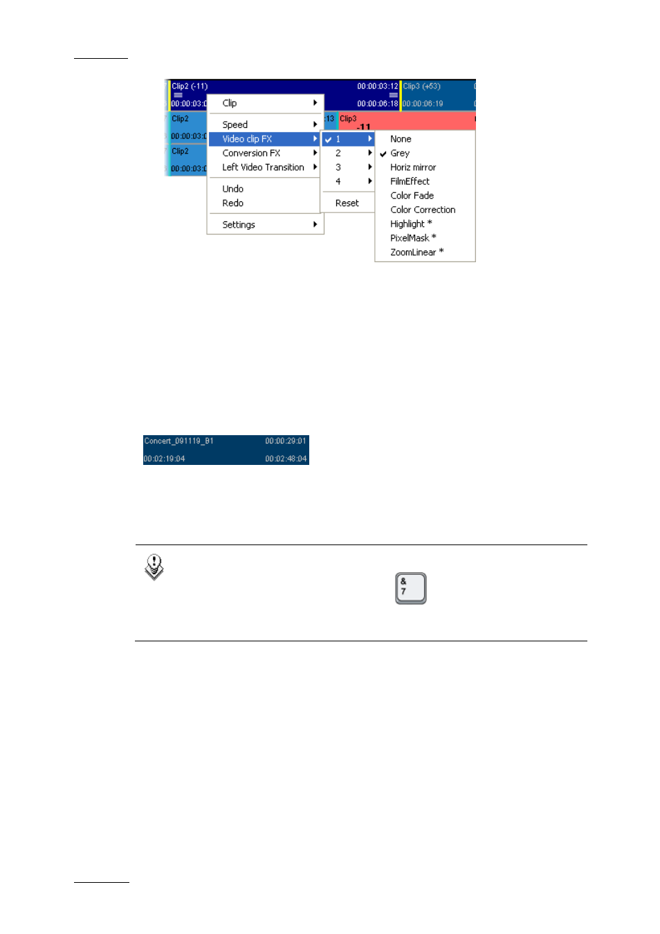 3 simple video clip effects, Grey, horizontal mirror and film effect, Simple video clip effects | Imple, Ideo, Ffects | EVS XEDIO CleanEdit Version 4.2 - June 2012 User Manual User Manual | Page 166 / 252