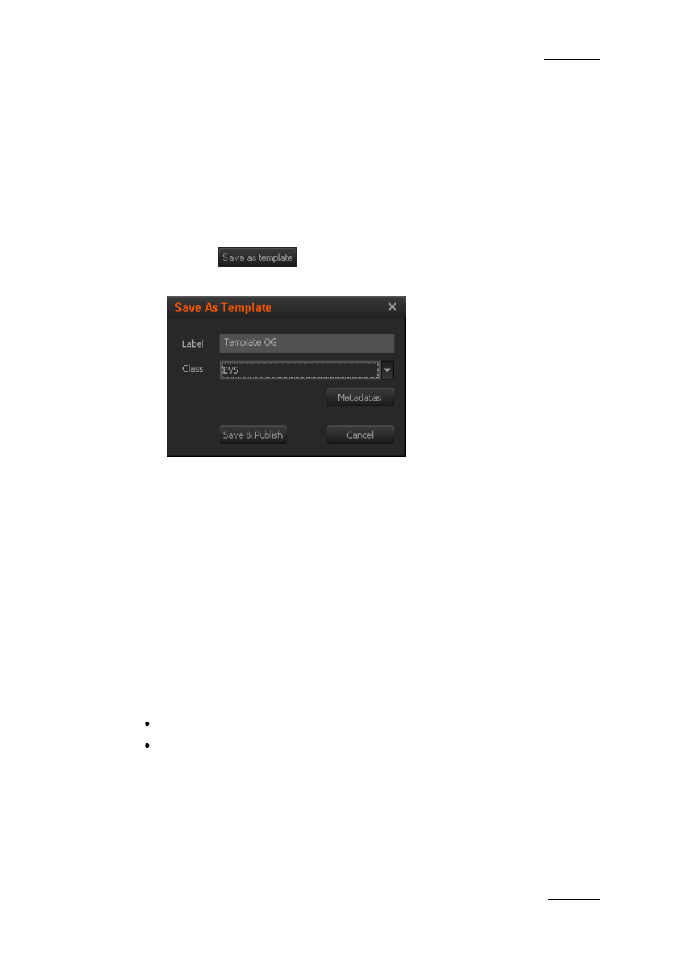 6 working with template of text and graphics, Applying a template, Working with template of text and graphics | E 211), Orking with, Emplate of, Ext and, Raphics | EVS XEDIO CleanEdit Version 4.2 - June 2012 User Manual User Manual | Page 225 / 252