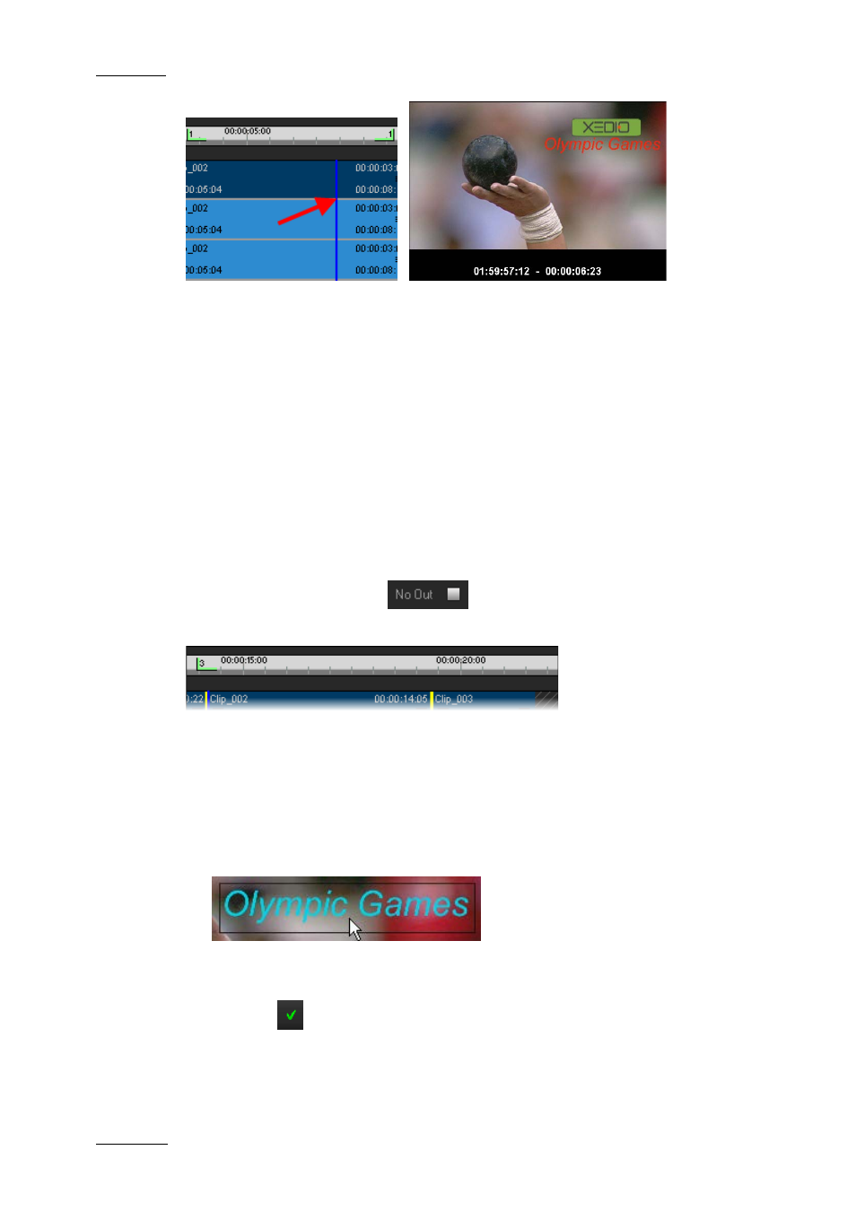 Editing area duration, How to edit a tag area duration, How to remove the mark out of a tag | How to edit the properties of the text area, Ge 214), Diting the, Haracter, Enerator, Roperties | EVS XEDIO CleanEdit Version 4.2 - June 2012 User Manual User Manual | Page 228 / 252