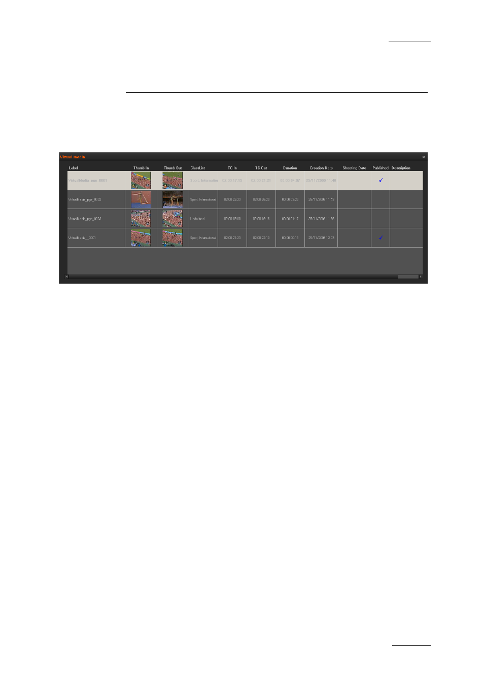 Virtual media pane, 1 introduction, 2 virtual media list display | 1 displayed columns, Introduction, Virtual media list display, Displayed columns, Isplayed, Olumns | EVS XEDIO Browse Version 4.1 - December 2011 User Manual User Manual | Page 35 / 39
