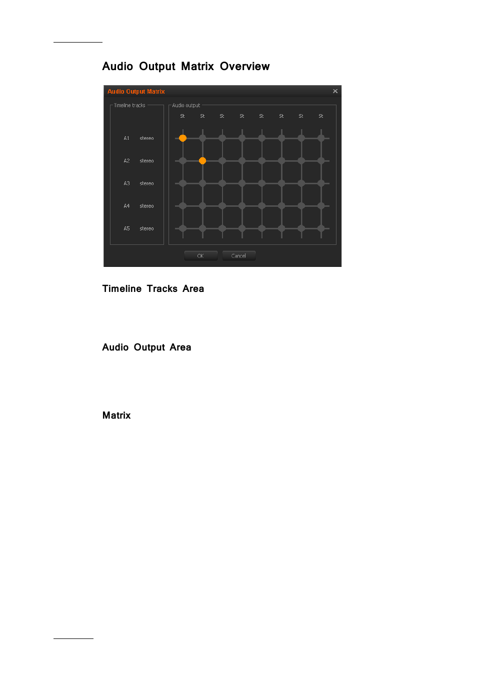 Audio output matrix overview, Timeline tracks area, Audio output area | Matrix | EVS IPDirector IPD XEDIO PLUGIN Version 6.0 - January 2013 User Manual User Manual | Page 112 / 222