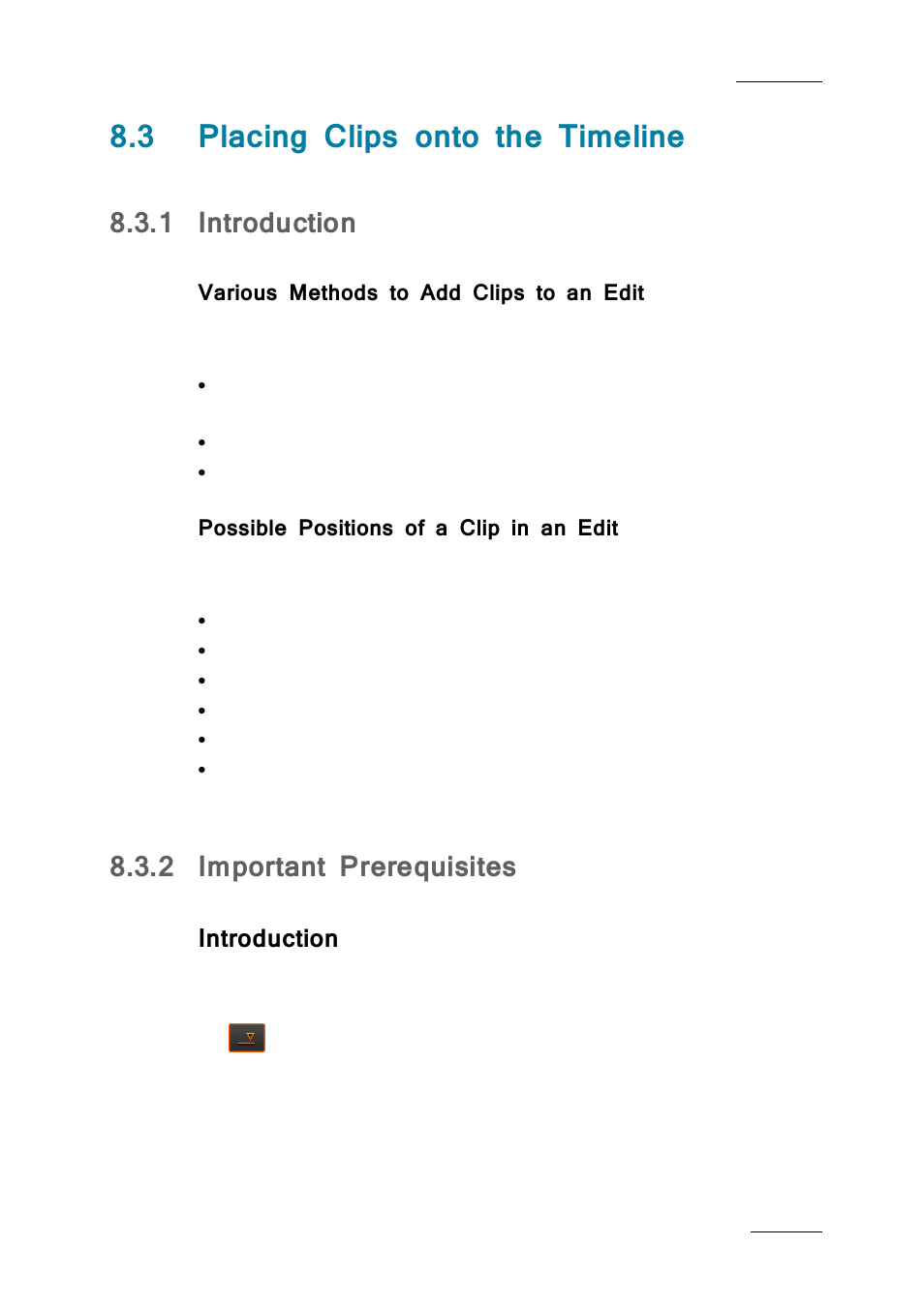 3 placing clips onto the timeline, 1 introduction, Various methods to add clips to an edit | Possible positions of a clip in an edit, 2 important prerequisites, Introduction, Placing clips onto the timeline, Important prerequisites, On 8.3 ‘placing clips onto the timeline, Age 113 | EVS IPDirector IPD XEDIO PLUGIN Version 6.0 - January 2013 User Manual User Manual | Page 123 / 222