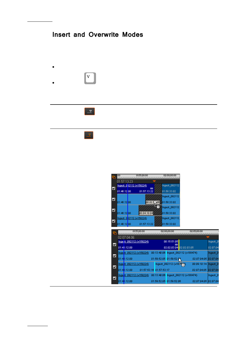 Insert and overwrite modes | EVS IPDirector IPD XEDIO PLUGIN Version 6.0 - January 2013 User Manual User Manual | Page 124 / 222