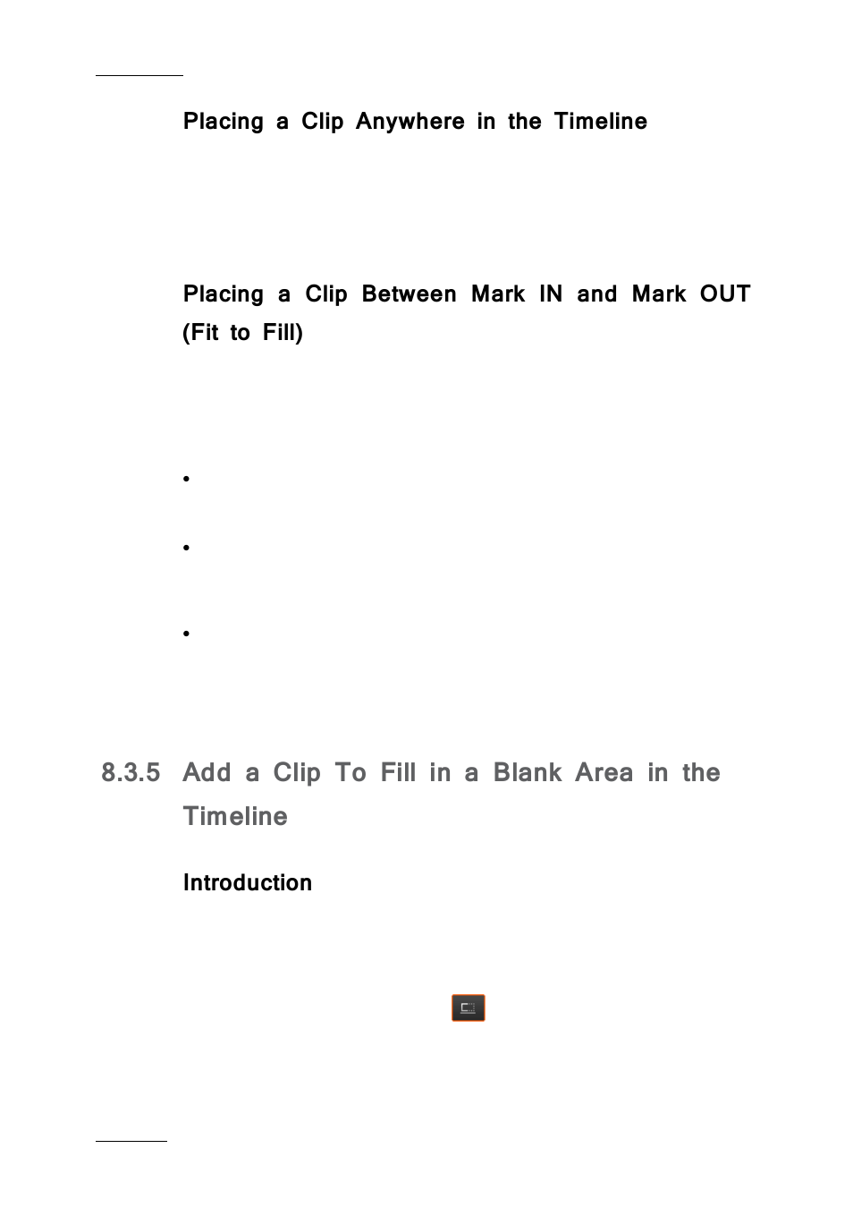 Placing a clip anywhere in the timeline, Introduction, Add a clip to fill in a blank area in the timeline | EVS IPDirector IPD XEDIO PLUGIN Version 6.0 - January 2013 User Manual User Manual | Page 128 / 222