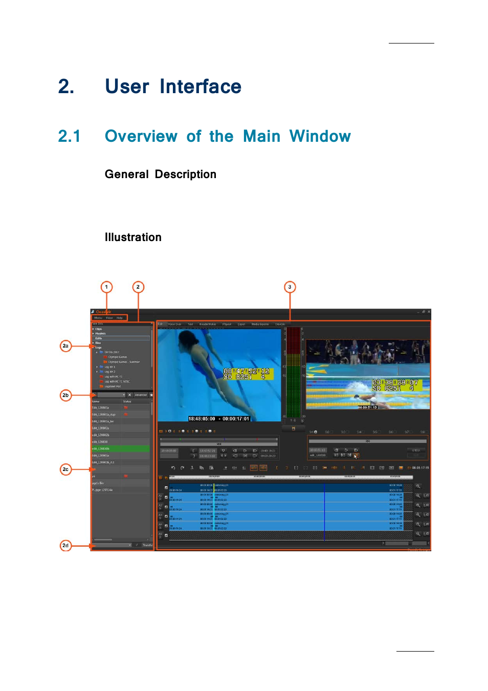 User interface, 1 overview of the main window, General description | Illustration, Nterface, Overview of the main window | EVS IPDirector IPD XEDIO PLUGIN Version 6.0 - January 2013 User Manual User Manual | Page 13 / 222