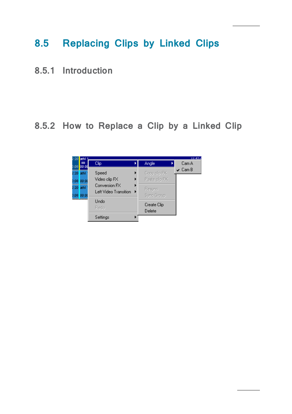 5 replacing clips by linked clips, 1 introduction, 2 how to replace a clip by a linked clip | Replacing clips by linked clips, Introduction, How to replace a clip by a linked clip, N 8.5 ‘replacing clips by linked clips, E 123 | EVS IPDirector IPD XEDIO PLUGIN Version 6.0 - January 2013 User Manual User Manual | Page 133 / 222