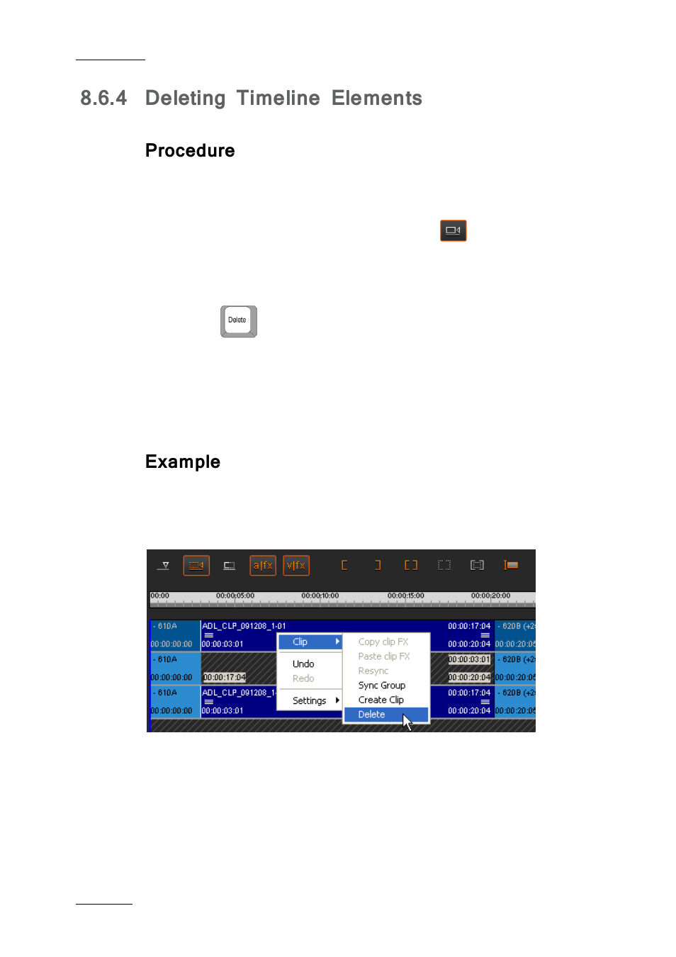 4 deleting timeline elements, Procedure, Example | Deleting timeline elements | EVS IPDirector IPD XEDIO PLUGIN Version 6.0 - January 2013 User Manual User Manual | Page 136 / 222