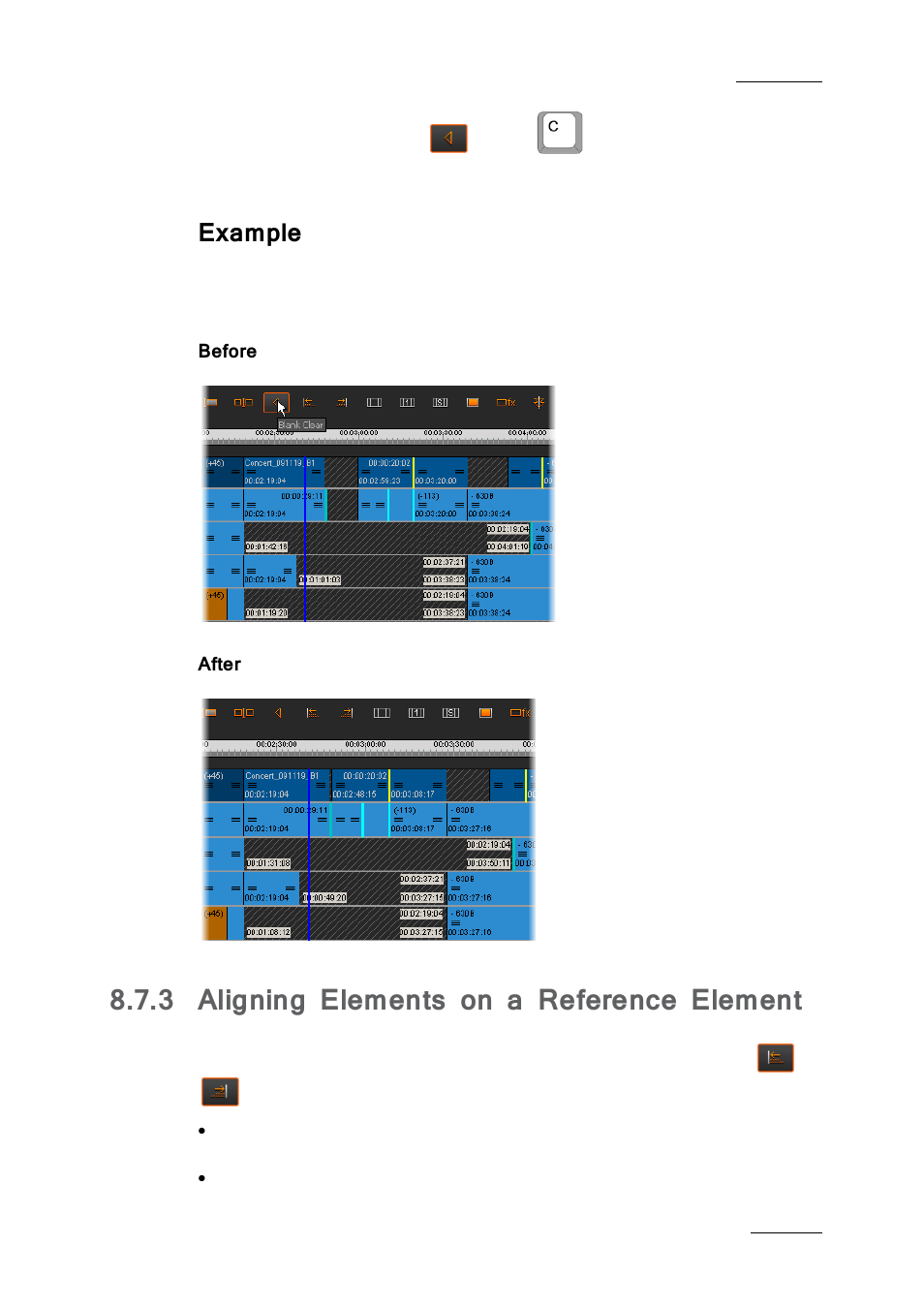 Example, Before, After | 3 aligning elements on a reference element, Aligning elements on a reference element | EVS IPDirector IPD XEDIO PLUGIN Version 6.0 - January 2013 User Manual User Manual | Page 139 / 222