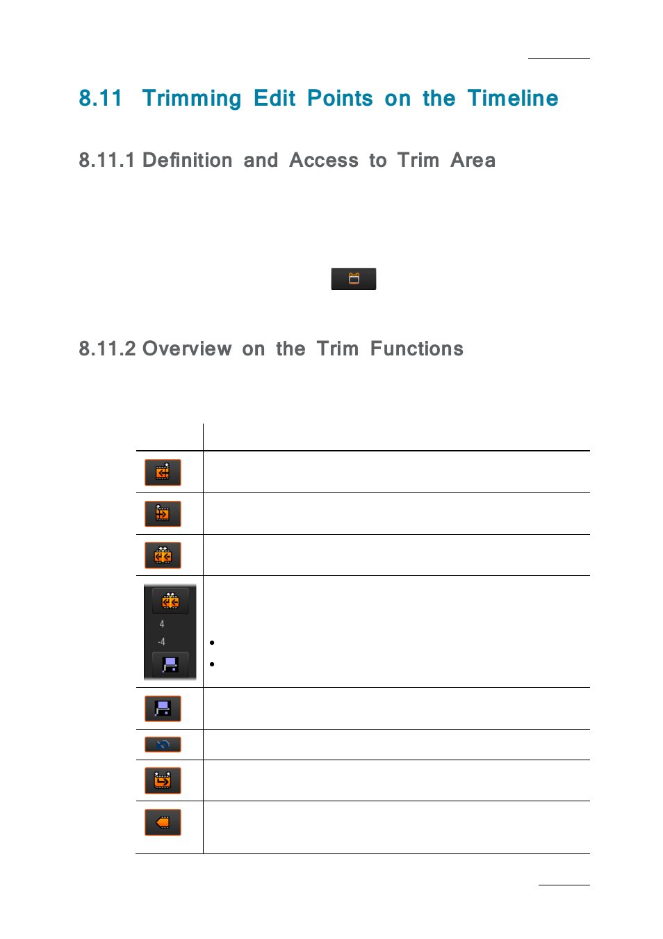 11 trimming edit points on the timeline, 1 definition and access to trim area, 2 overview on the trim functions | Trimming edit points on the timeline, Definition and access to trim area, Overview on the trim functions | EVS IPDirector IPD XEDIO PLUGIN Version 6.0 - January 2013 User Manual User Manual | Page 151 / 222