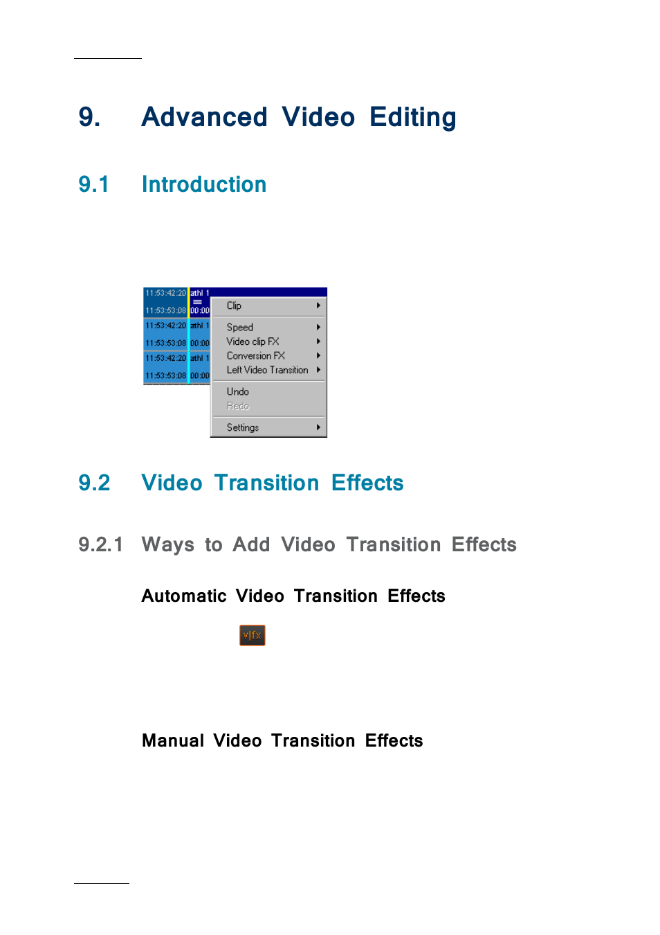 Advanced video editing, 1 introduction, 2 video transition effects | 1 ways to add video transition effects, Automatic video transition effects, Manual video transition effects, Dvanced, Ideo, Diting, Introduction | EVS IPDirector IPD XEDIO PLUGIN Version 6.0 - January 2013 User Manual User Manual | Page 156 / 222