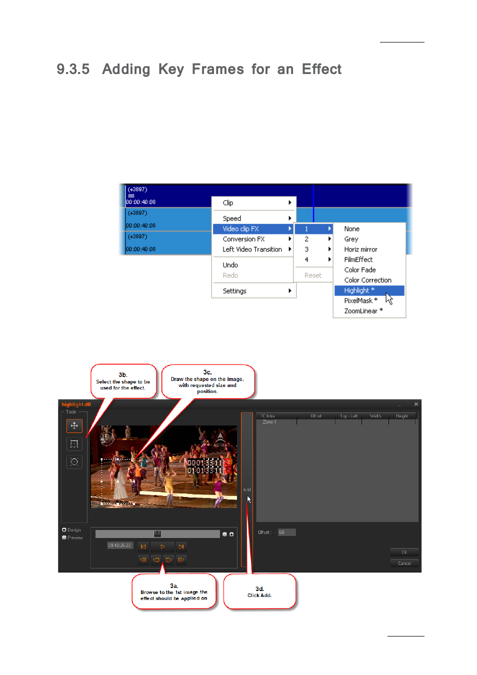 5 adding key frames for an effect, Adding key frames for an effect | EVS IPDirector IPD XEDIO PLUGIN Version 6.0 - January 2013 User Manual User Manual | Page 169 / 222