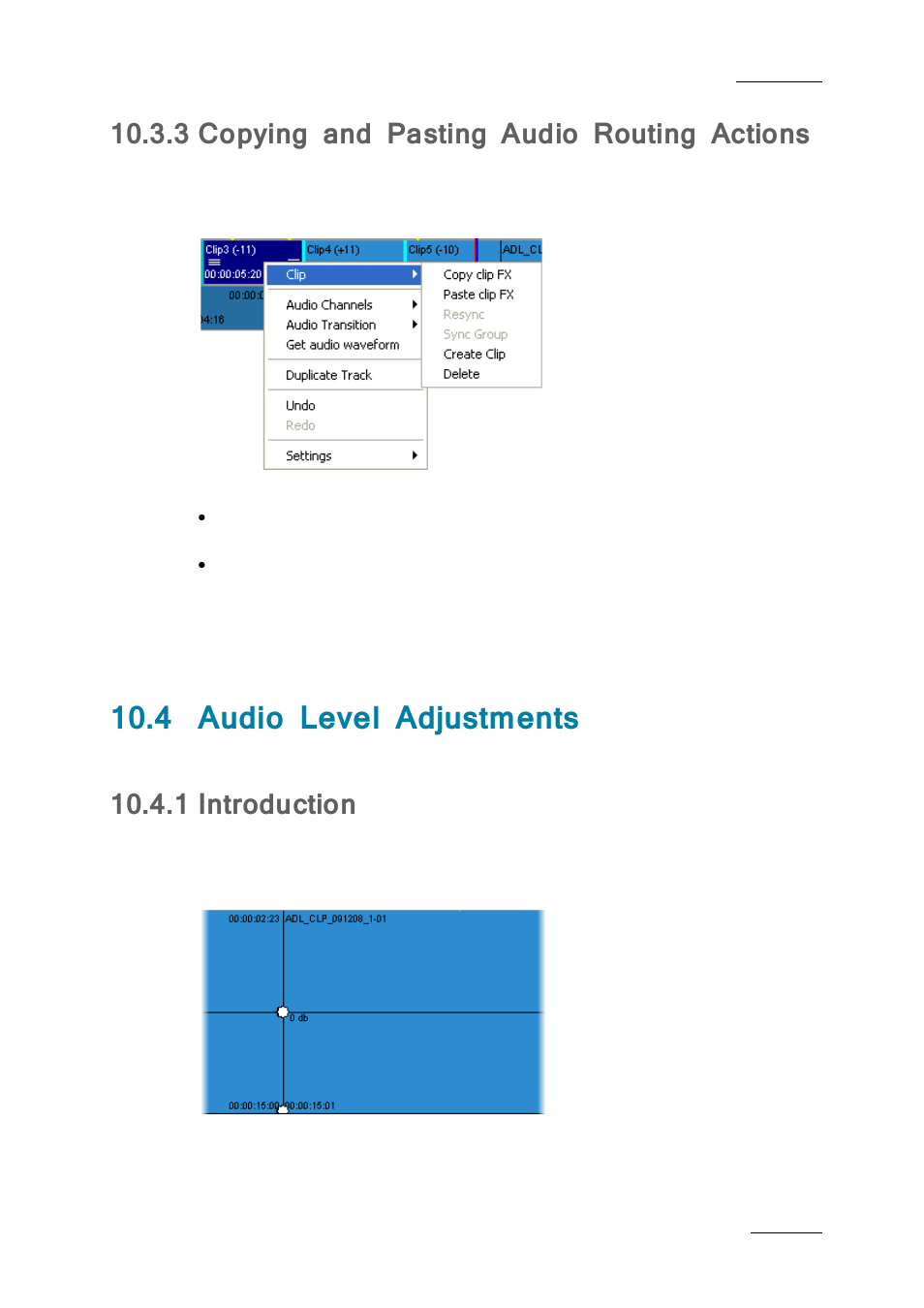 3 copying and pasting audio routing actions, 4 audio level adjustments, 1 introduction | Copying and pasting audio routing actions, Audio level adjustments, Introduction, Ee 10.4, Ge 173) | EVS IPDirector IPD XEDIO PLUGIN Version 6.0 - January 2013 User Manual User Manual | Page 183 / 222