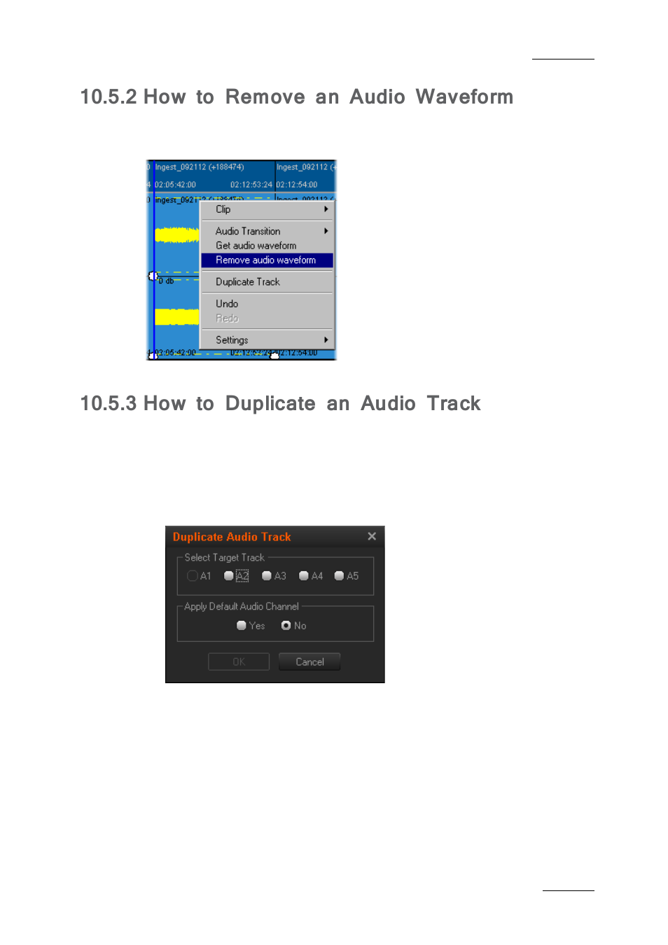 2 how to remove an audio waveform, 3 how to duplicate an audio track, How to remove an audio waveform | How to duplicate an audio track | EVS IPDirector IPD XEDIO PLUGIN Version 6.0 - January 2013 User Manual User Manual | Page 187 / 222