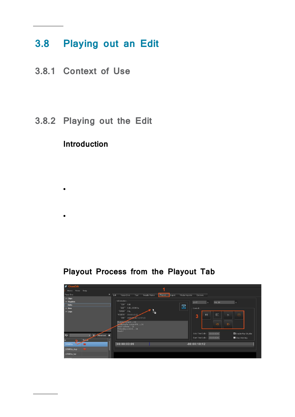 8 playing out an edit, 1 context of use, 2 playing out the edit | Introduction, Playout process from the playout tab, Playing out an edit, Context of use, Playing out the edit | EVS IPDirector IPD XEDIO PLUGIN Version 6.0 - January 2013 User Manual User Manual | Page 32 / 222