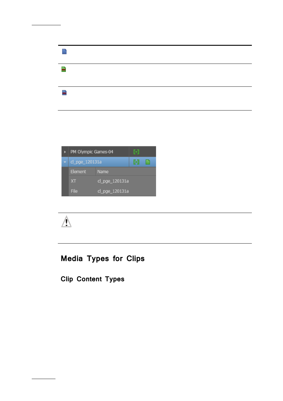 Media types for clips, Clip content types | EVS IPDirector IPD XEDIO PLUGIN Version 6.0 - January 2013 User Manual User Manual | Page 54 / 222