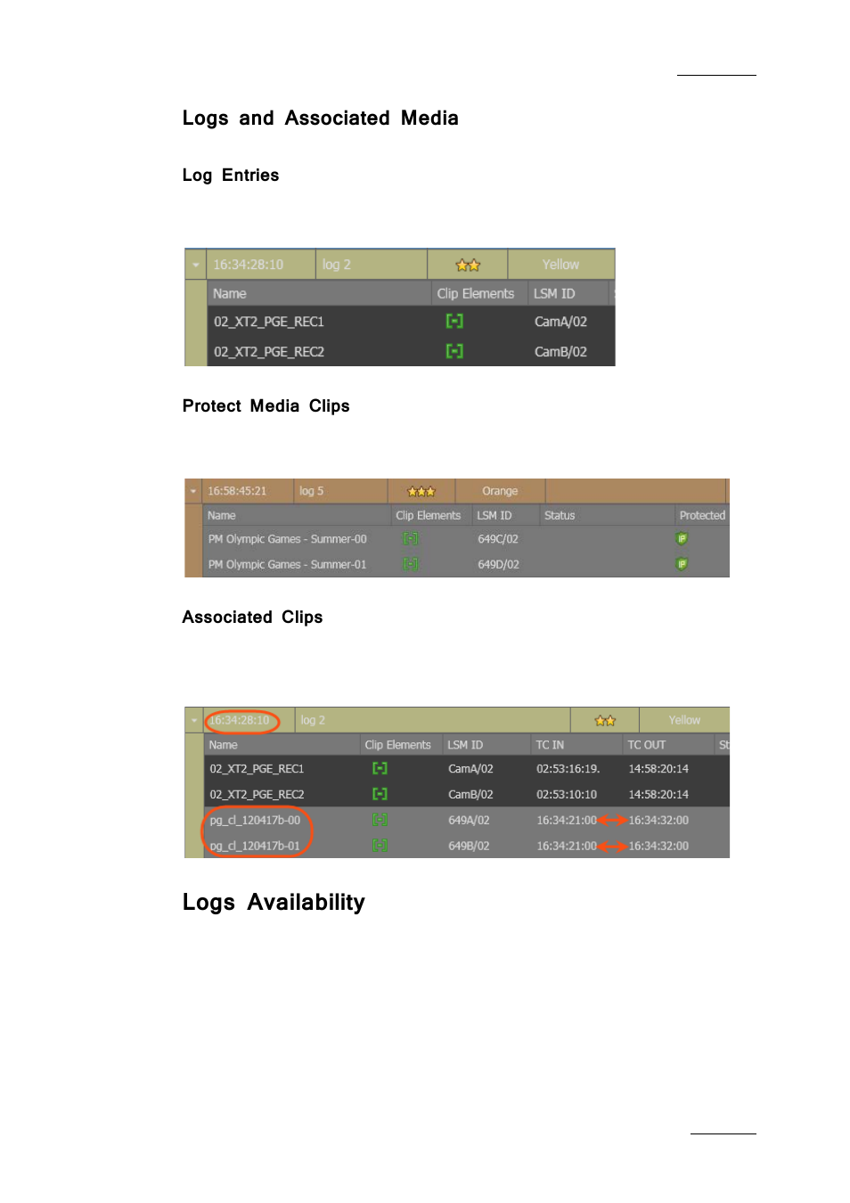 Logs and associated media, Log entries, Protect media clips | Associated clips, Logs availability | EVS IPDirector IPD XEDIO PLUGIN Version 6.0 - January 2013 User Manual User Manual | Page 67 / 222