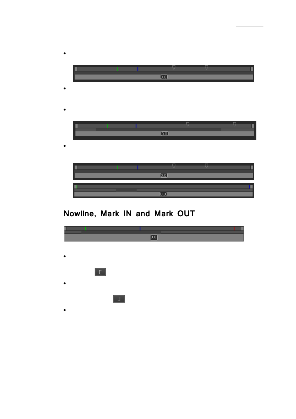 Nowline, mark in and mark out, D ‘nowline, mark in and mark out | EVS IPDirector IPD XEDIO PLUGIN Version 6.0 - January 2013 User Manual User Manual | Page 79 / 222