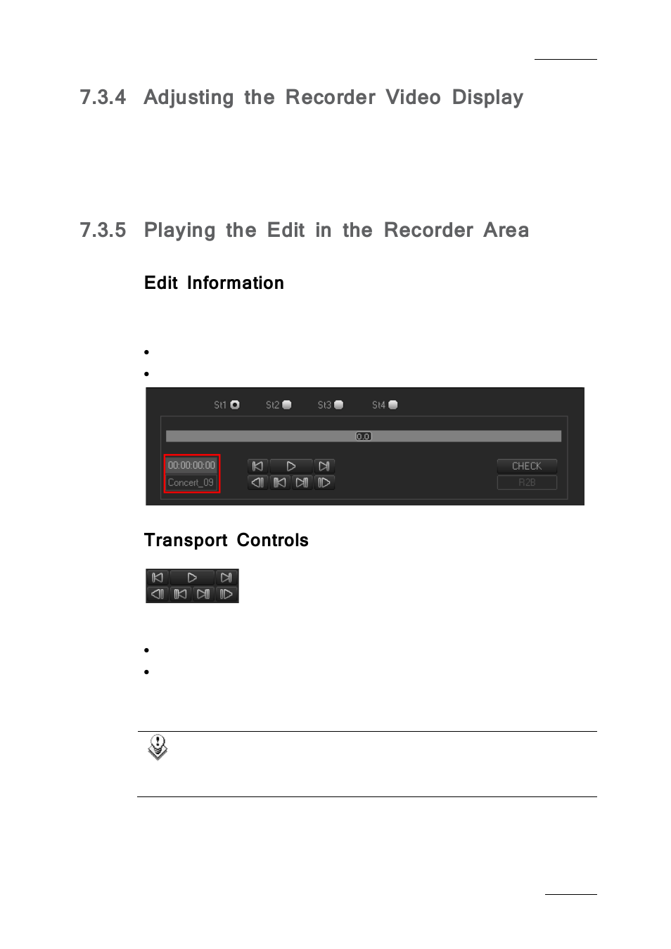 4 adjusting the recorder video display, 5 playing the edit in the recorder area, Edit information | Transport controls, Adjusting the recorder video display, Playing the edit in the recorder area, On 7.3.5 ‘playing the edit in the recorder area, N 7.3.5 ‘playing the edit in the recorder area, Age 83 | EVS IPDirector IPD XEDIO PLUGIN Version 6.0 - January 2013 User Manual User Manual | Page 93 / 222